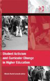 Cover image, Student Activism and Curricular Change in Higher Education, by Mikaila Mariel Lemonik Arthur, Asghate. Cover is red, with black and white images of student protests.