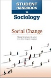 Cover Image, Social Change, by Mikaila Mariel Lemonik Arthur, part of the Student Hanbook to Sociology series. Cover features stylized, unidentifyable people casting shadows.